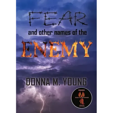 Fear and Other Names of the Enemy