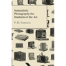 Naturalistic Photography for Students of the Art
