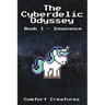 The Cyberdelic Odyssey: Book I - Innocence