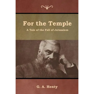 For the Temple: A Tale of the Fall of Jerusalem
