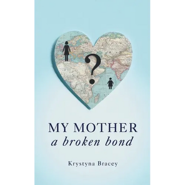 My Mother - A Broken Bond