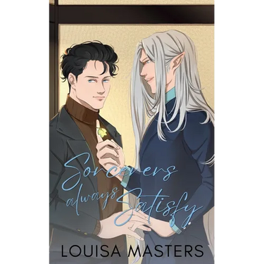 Sorcerers Always Satisfy