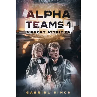 Alpha Teams 1: Airport Attrition