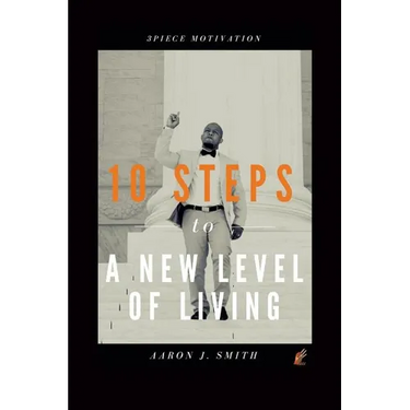 10 Steps to a New Level of Living