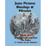 Jesus Pictures Blessings & Miracles: Gray Scale Coloring