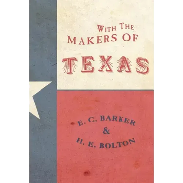 With the Makers of Texas