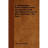 A Photographic Guide to Burial Dolls and Figurines with Information on Funeral Rites and Cults of the Dead