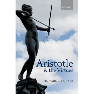 Aristotle & the Virtues P