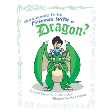 Who Wants to be Friends With a Dragon?