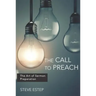 The Call to Preach: The Art of Sermon Preparation