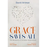 Grace Saves All: The Necessity of Christian Universalism