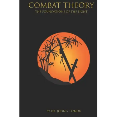 Combat Theory: The Foundations of the Fight