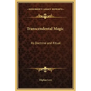 Transcendental Magic: Its Doctrine and Ritual