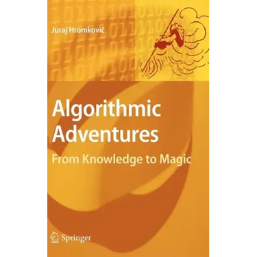 Algorithmic Adventures: From Knowledge to Magic