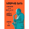 Yardbird Suite: A Compendium of the Music and Life of Charlie Parker