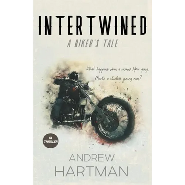 Intertwined: A Biker's Tale
