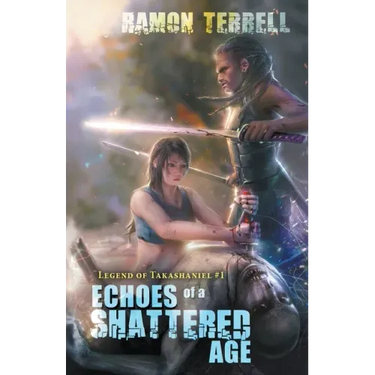 Echoes of a Shattered Age