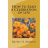 How to Lead a Celebration of Life