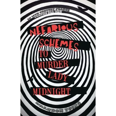 Nefarious Schemes to Murder Lady Midnight