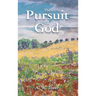 The Pursuit of God