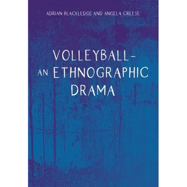 Volleyball - An Ethnographic Drama