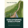 Discovering Execution: The Key to High Performance Organizations