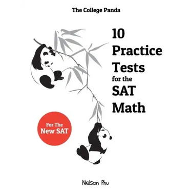 The College Panda's 10 Practice Tests for the SAT Math