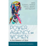 Power, Agency, and Women in the Mission of God: Interdisciplinary, Intercultural Conversations