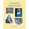 Women Patriots in the American Revolution: Stories of Bravery, Daring, and Compassion