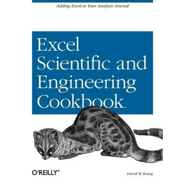 Excel Scientific and Engineering Cookbook: Adding Excel to Your Analysis Arsenal