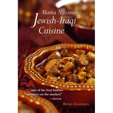 Mama Nazima's Jewish-Iraqi Cuisine: Jewish Iraqi Recipes