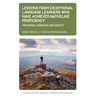 Lessons from Exceptional Language Learners Who Have Achieved Nativelike Proficiency: Motivation, Cognition and Identity