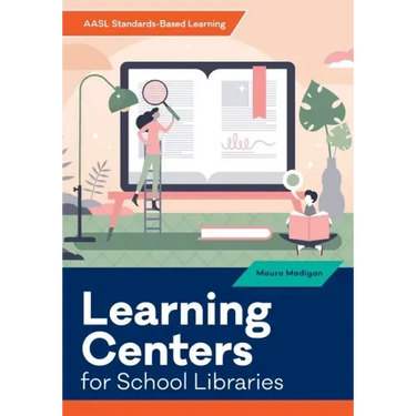Learning Centers for School Libraries