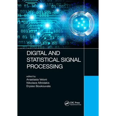 Digital and Statistical Signal Processing