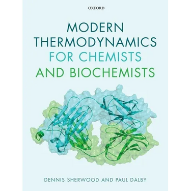 Modern Thermodynamics for Chemists and Biochemists