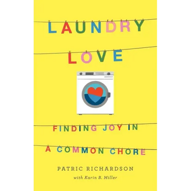 Laundry Love: Finding Joy in a Common Chore