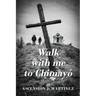 Walk with me to Chimayó