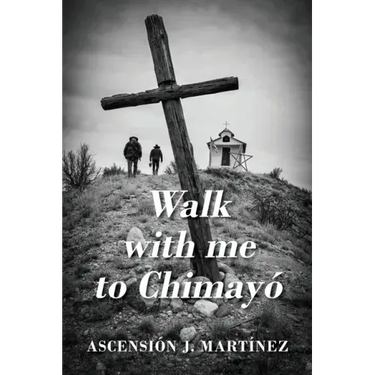 Walk with me to Chimayó