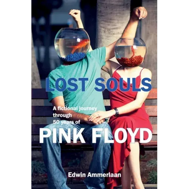 Lost Souls: A fictional journey through 50 years of Pink Floyd