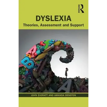 Dyslexia: Theories, Assessment and Support