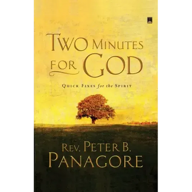 Two Minutes for God: Quick Fixes for the Spirit