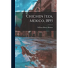 Chichen Itza, Mexico, 1895