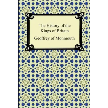 The History of the Kings of Britain
