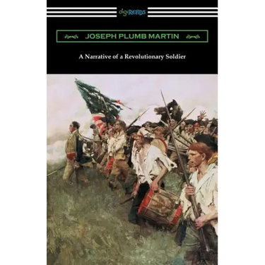 A Narrative of a Revolutionary Soldier