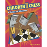 Children and Chess: A Guide for Educators