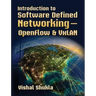 Introduction to Software Defined Networking - OpenFlow & VxLAN