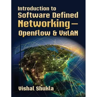 Introduction to Software Defined Networking - OpenFlow & VxLAN