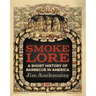 Smokelore: A Short History of Barbecue in America