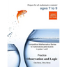 Practice Observation and Logic: Level 1 (ages 7 to 9)
