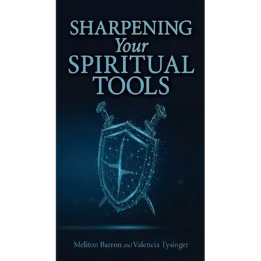 Sharpening Your Spiritual Tools